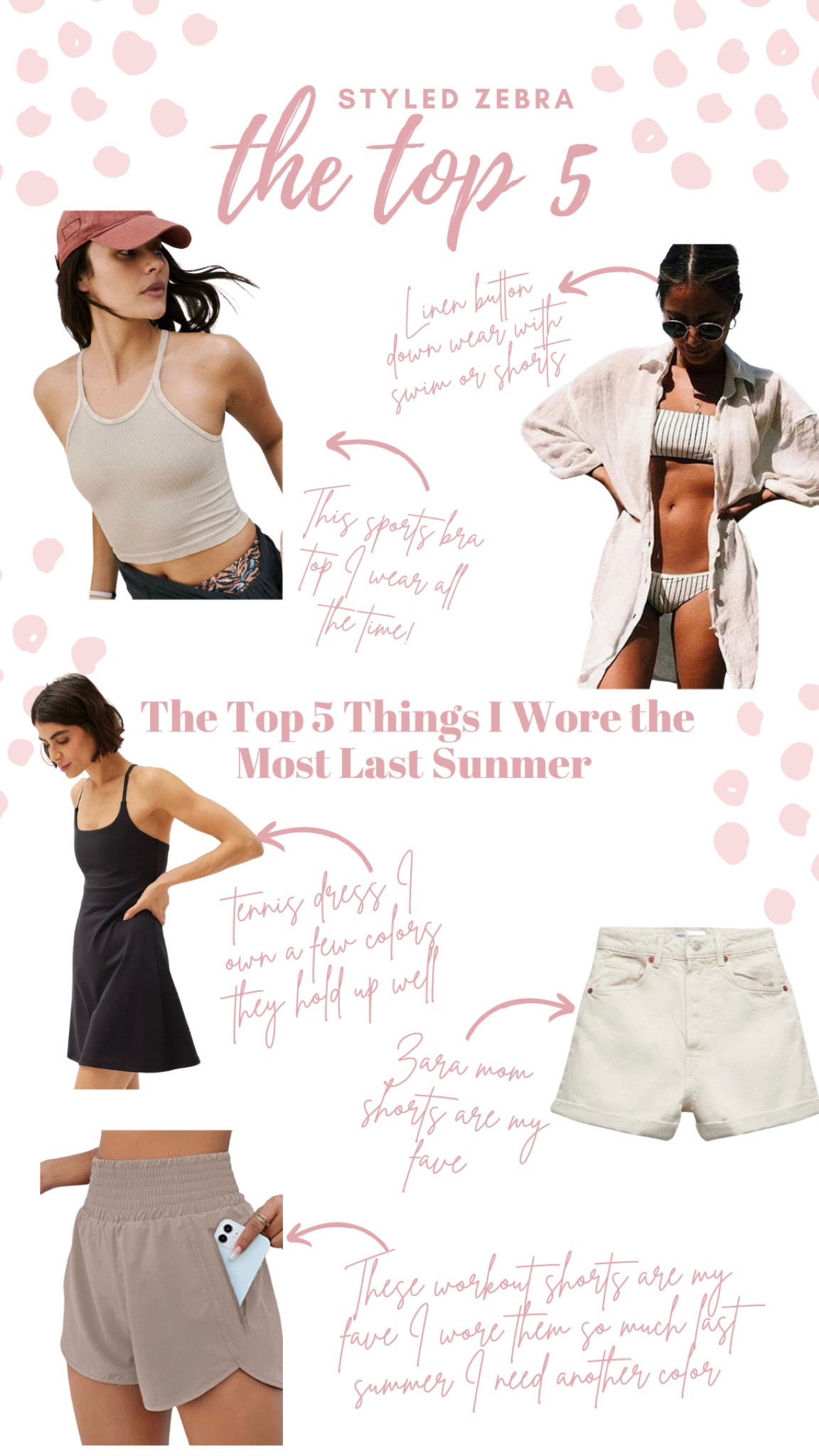 The top 5 things I wore the most last summer. The shorts I can’t link but they are the mom shorts from Zara  