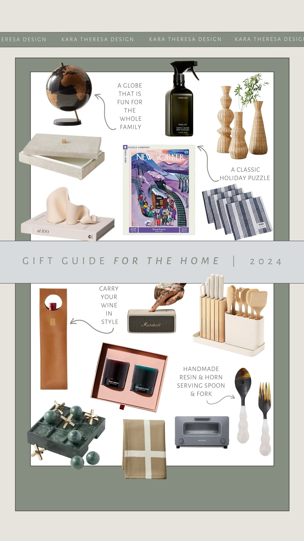 gift guide for the home 2024 // #designbykaratheresa 

cb2 marble globe, jigsaw puzzle, New Yorker puzzle, balmuda toaster, linen Jenni kayne napkins, caraway knife set, lulu and Georgia box, woven wicker floor vase, cashmere blanket, tic tac toe set, homecourt cleaner, leather wine tote,  Marshall emberton II, snif holiday candles 

#LTKHome #LTKHoliday #LTKGiftGuide