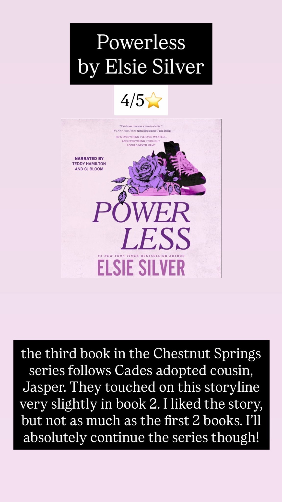 20. Powerless by Elsie silver :: 4/5⭐️ the third book in the Chestnut Springs series follows Cades adopted cousin, Jasper. They touched on this storyline very slightly in book 2. I liked the story, but not as much as the first 2 books. I’ll absolutely continue the series though!

#LTKdayinmylife #LTKstorytime #LTKTravel