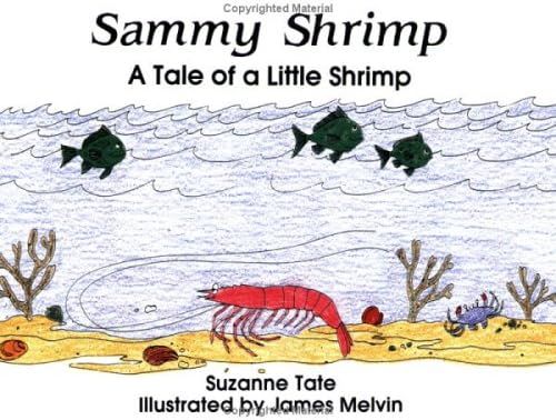 Sammy Shrimp: A Tale of a Little Shrimp (No. 8 in Suzanne Tate's Nature Series) | Amazon (US)