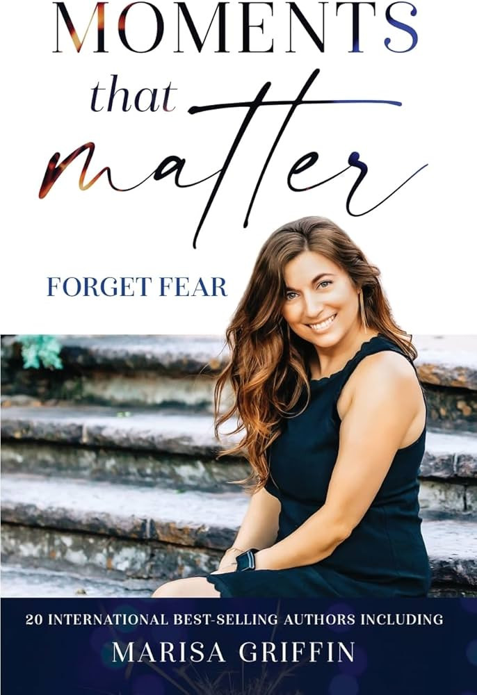 Moments That Matter: Forget Fear | Amazon (US)