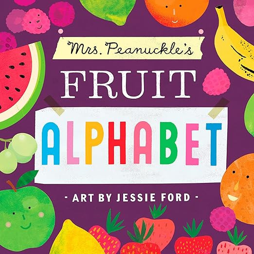 Mrs. Peanuckle's Fruit Alphabet (Mrs. Peanuckle's Alphabet Book 2) | Amazon (US)