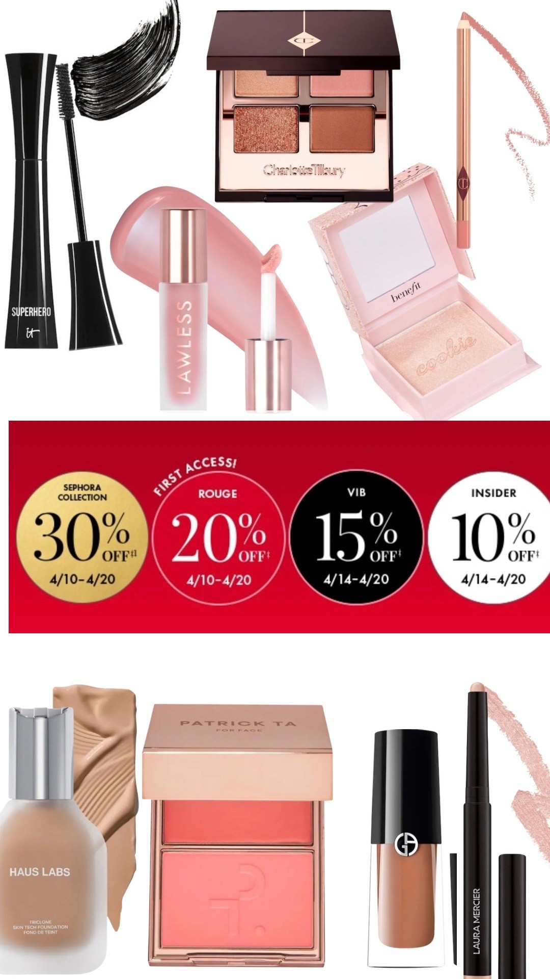 My holy grail Sephora sale picks! Items I’ve repurchased over and over again! 

Benefit Highlighter: Cookie

Charlotte Tilbury Eyeshadow: Pillow Talk
Charlotte Tilbury lipstick: Pillow Talk
Charlotte Tilbury lipliner: Pillow Talk and iconic nude

Georgia Armani Eye Tint: cashew and 

Laura Mercier Caviar Eye Stick: Rosegold,  dusk, vanilla kiss

Patrick Ta Blush: She’s the moment 

Lawless lipgloss: velvet daisy, strawberry shortcake 

#LTKSaleAlert