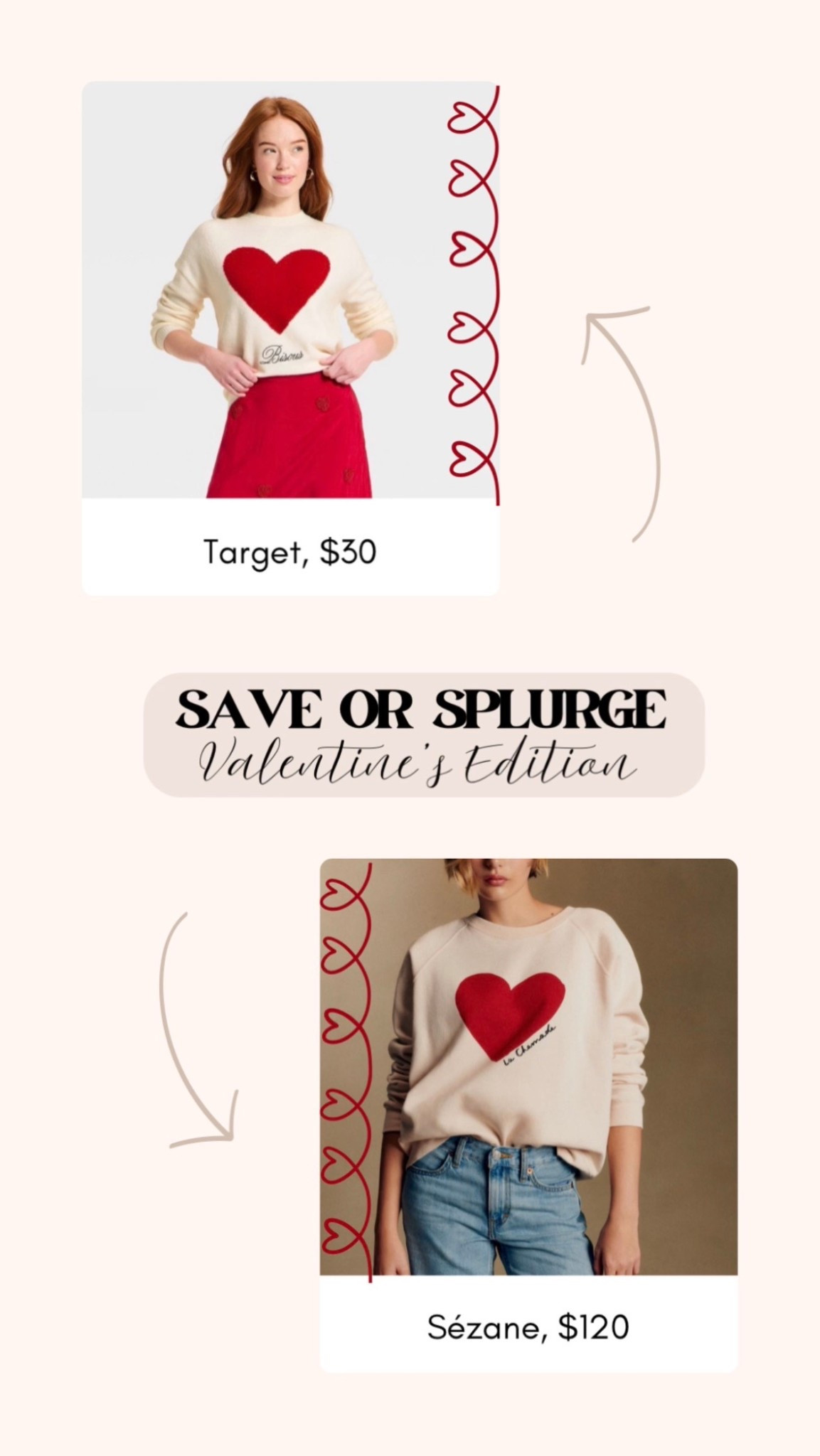 Same vibe, very different price tags
This Valentine's season, I'm loving a classic white sweater with a bold red heart   Timeless, playful, and easy to style beyond February.
The splurge: Sézane, beautifully made and $120.
The save: Target, cozy and just $30.
Both feel chic, both work for everyday mom life... the real question is - which would you buy?


#LTKSeasonal #LTKgrwm #LTKOver40