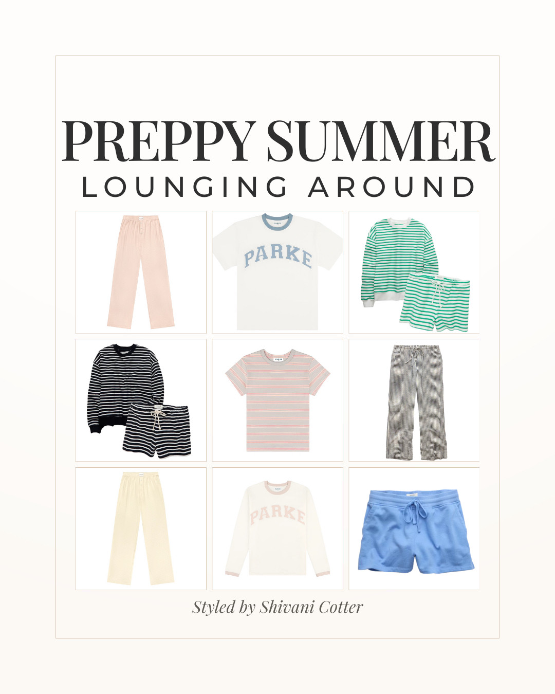 Preppy Summer Loungewear You’ll Live In
These are the kind of pieces you end up wearing on repeat all summer. Easy, comfortable, and still put together enough for running out, grabbing coffee, or just hanging around.
I love a good mix of soft lounge pants, striped sets, relaxed tees, and cozy pullovers that still feel a little preppy and styled. 

Perfect for summer loungewear, dorm outfits, cozy everyday style, preppy casual looks, college girl outfits, and relaxed summer basics.

preppy loungewear | summer lounge sets | dorm outfits | college girl outfits | cozy summer clothes | matching lounge sets | casual preppy style |everyday loungewear 

 

#LTKmomlife #LTKootd