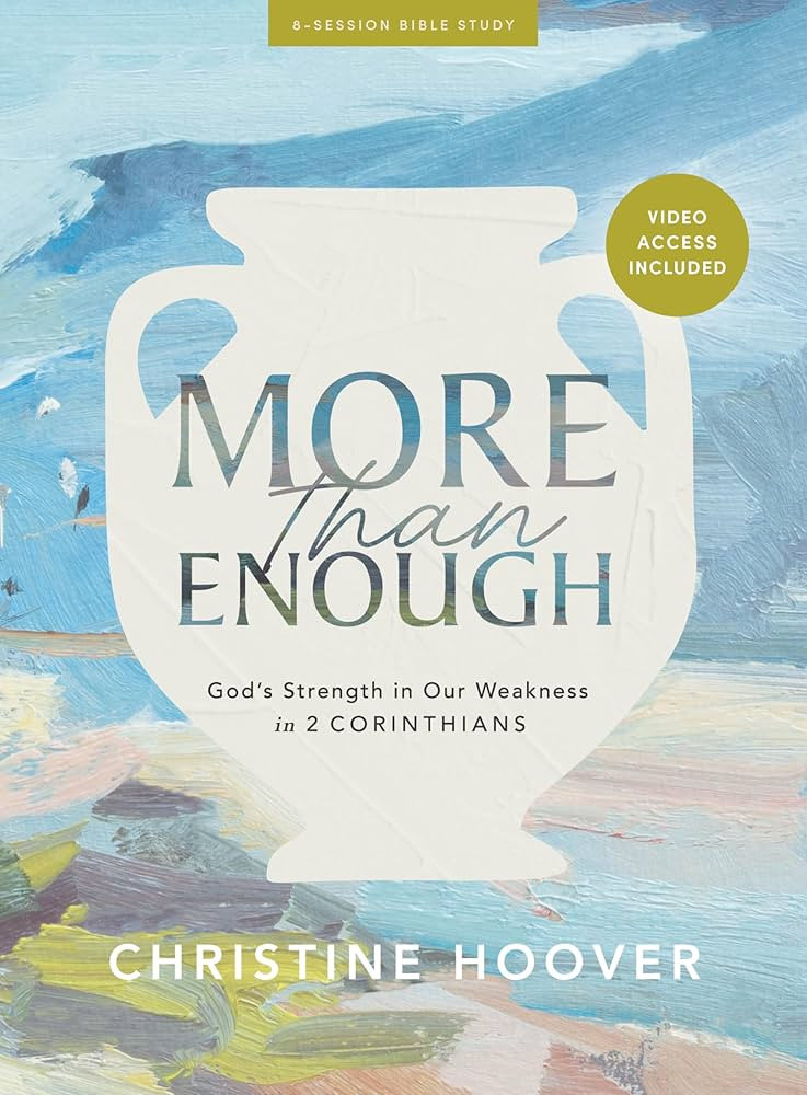 More Than Enough - Bible Study for Women with Video Access: God's Strength in Our Weakness in 2 C... | Amazon (US)