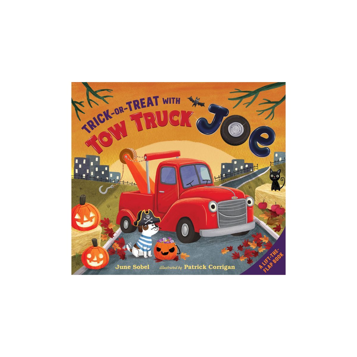 Trick-Or-Treat with Tow Truck Joe - by June Sobel (Hardcover) | Target