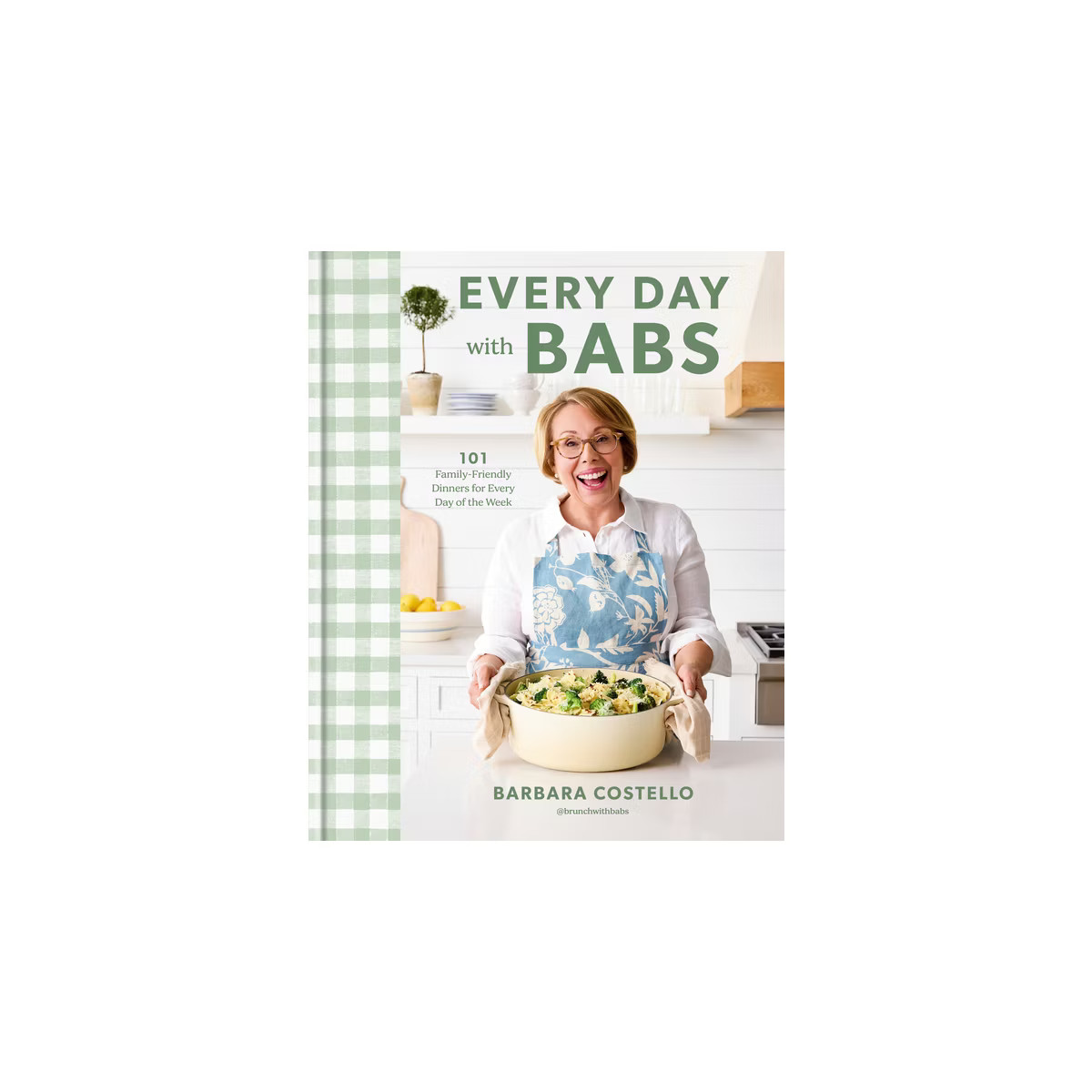Every Day with Babs - by  Barbara Costello (Hardcover) | Target