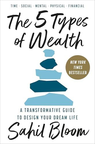 The 5 Types of Wealth: A Transformative Guide to Design Your Dream Life | Amazon (US)