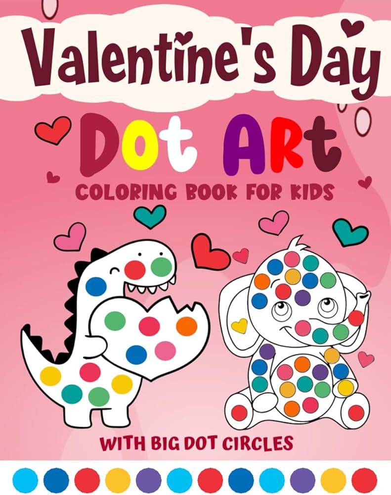 Valentines Day Gifts For Kids: Valentine's Day Dot Markers Activity Book: For Toddlers, and Presc... | Amazon (US)