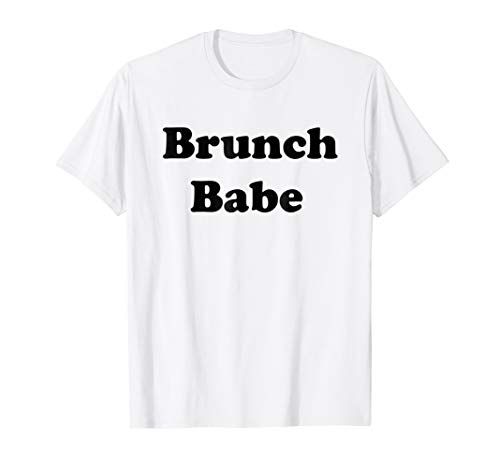 Brunch Babe - Funny Sunday Brunch Slogan T-Shirt | Amazon (US)