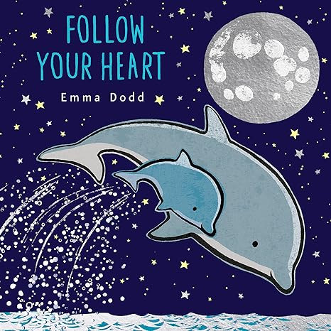 Follow Your Heart (Emma Dodd's Love You Books)      Hardcover – Picture Book, December 3, 2024 | Amazon (US)