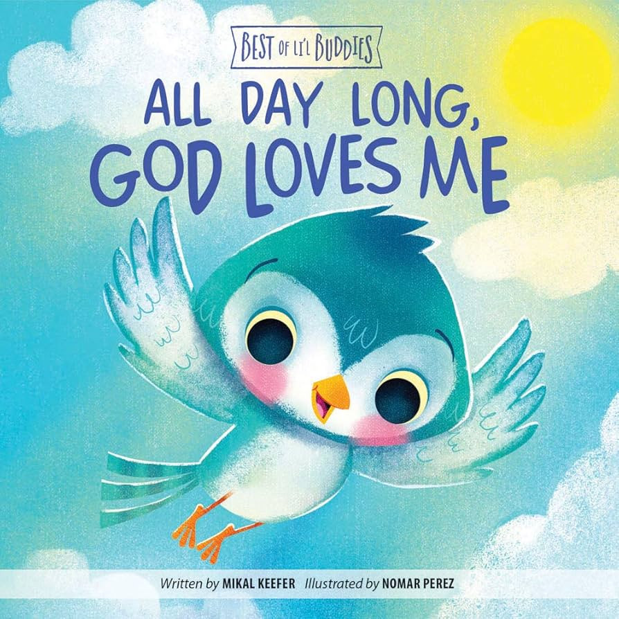 All Day Long, God Loves Me (Best of Li’l Buddies) | Amazon (US)