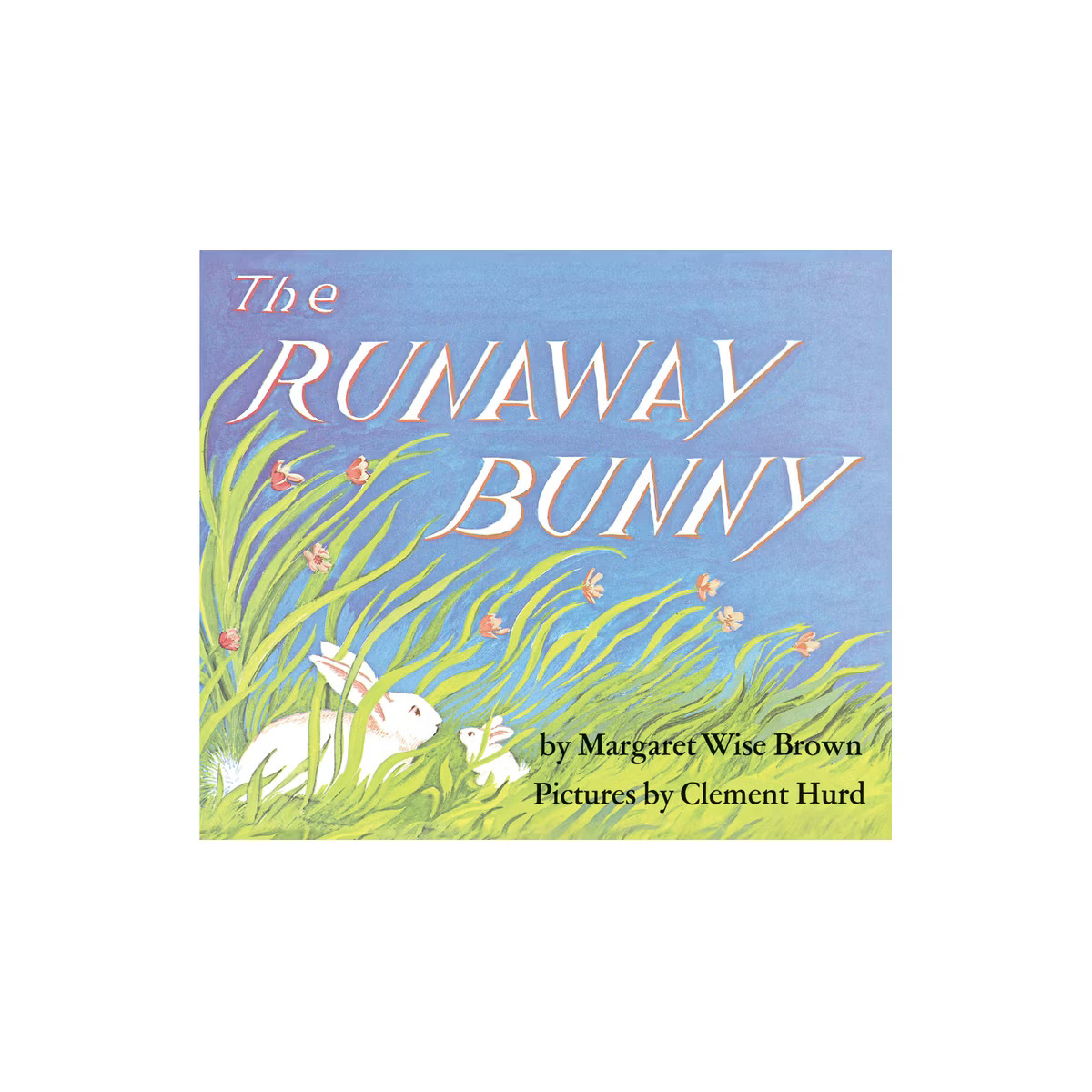 The Runaway Bunny (Subsequent) by Margaret Wise Brown (Board Book) | Target