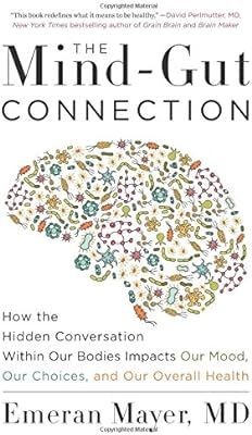 The Mind-Gut Connection: How the Hidden Conversation Within Our Bodies Impacts Our Mood, Our Choi... | Amazon (US)
