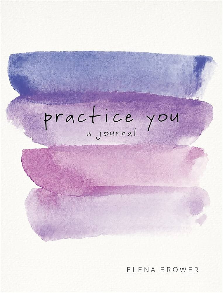 Practice You: A Journal: A Journal | Amazon (US)