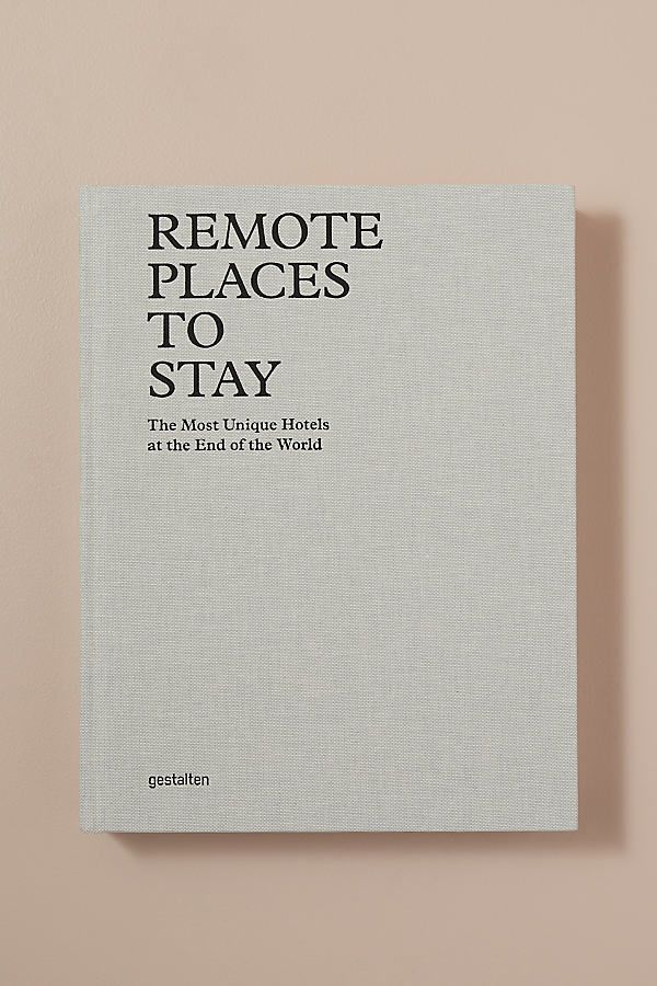 Remote Places to Stay | Anthropologie (UK)