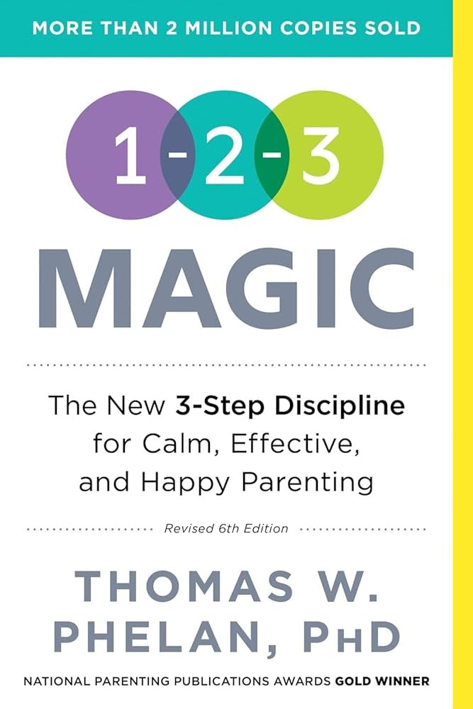 1-2-3 Magic: Gentle 3-Step Child & Toddler Discipline for Calm, Effective, and Happy Parenting (P... | Amazon (US)