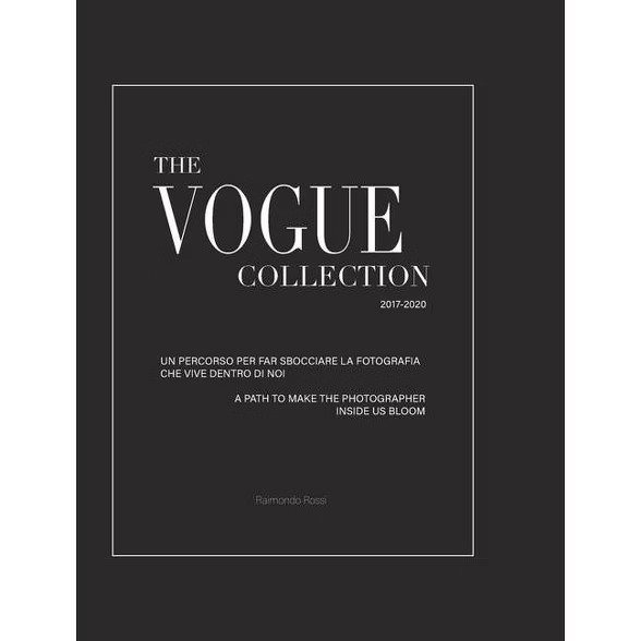 The Vogue Collection (Hard Cover Edition) - A Path to Make the Photographer Inside Us Bloom - by ... | Target