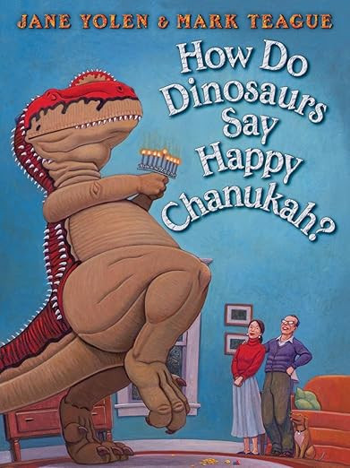 How Do Dinosaurs Say Happy Chanukah?      Board book – Illustrated, September 3, 2019 | Amazon (US)