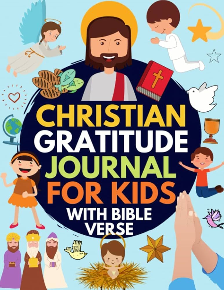 Christian Gratitude Journal for Kids: Daily Journal with Bible Verses and Writing Prompts (Bible ... | Amazon (US)