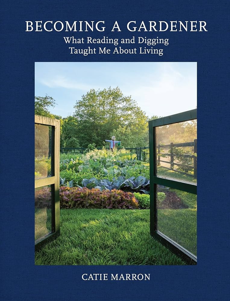 Becoming a Gardener: What Reading and Digging Taught Me About Living | Amazon (US)