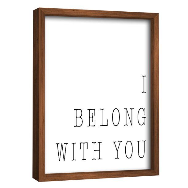 I Belong with you By PTM Images | Walmart (US)