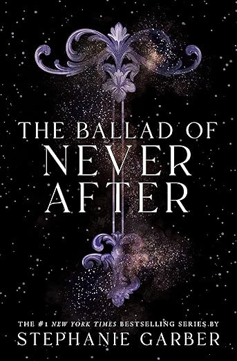 The Ballad of Never After (Once Upon a Broken Heart, 2) | Amazon (US)