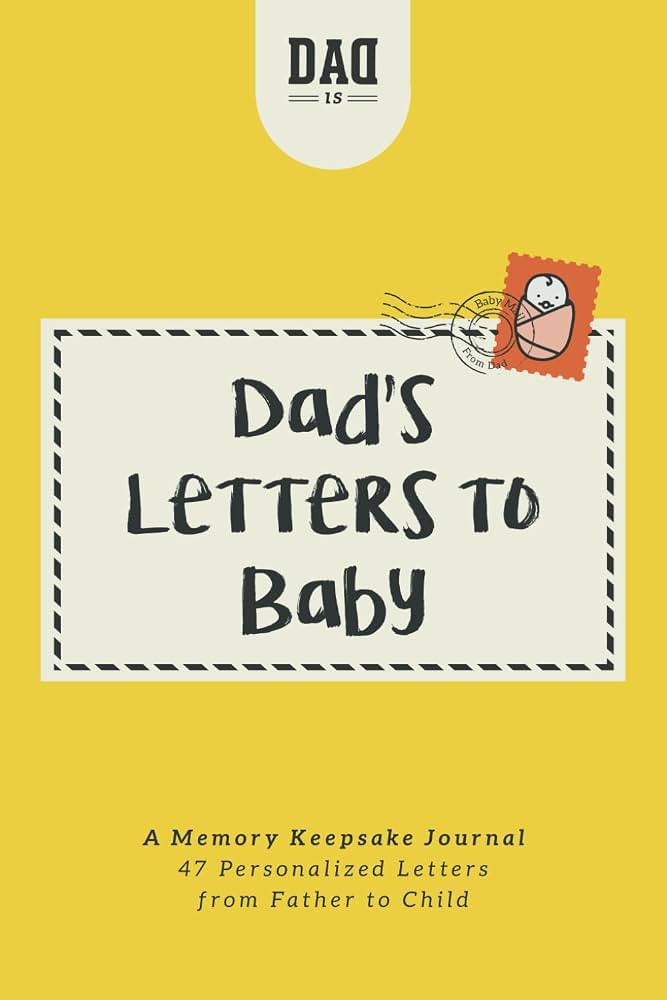Dad's Letters to Baby: A Memory Keepsake Journal - 47 Personalized Letters from Father to Child (... | Amazon (US)