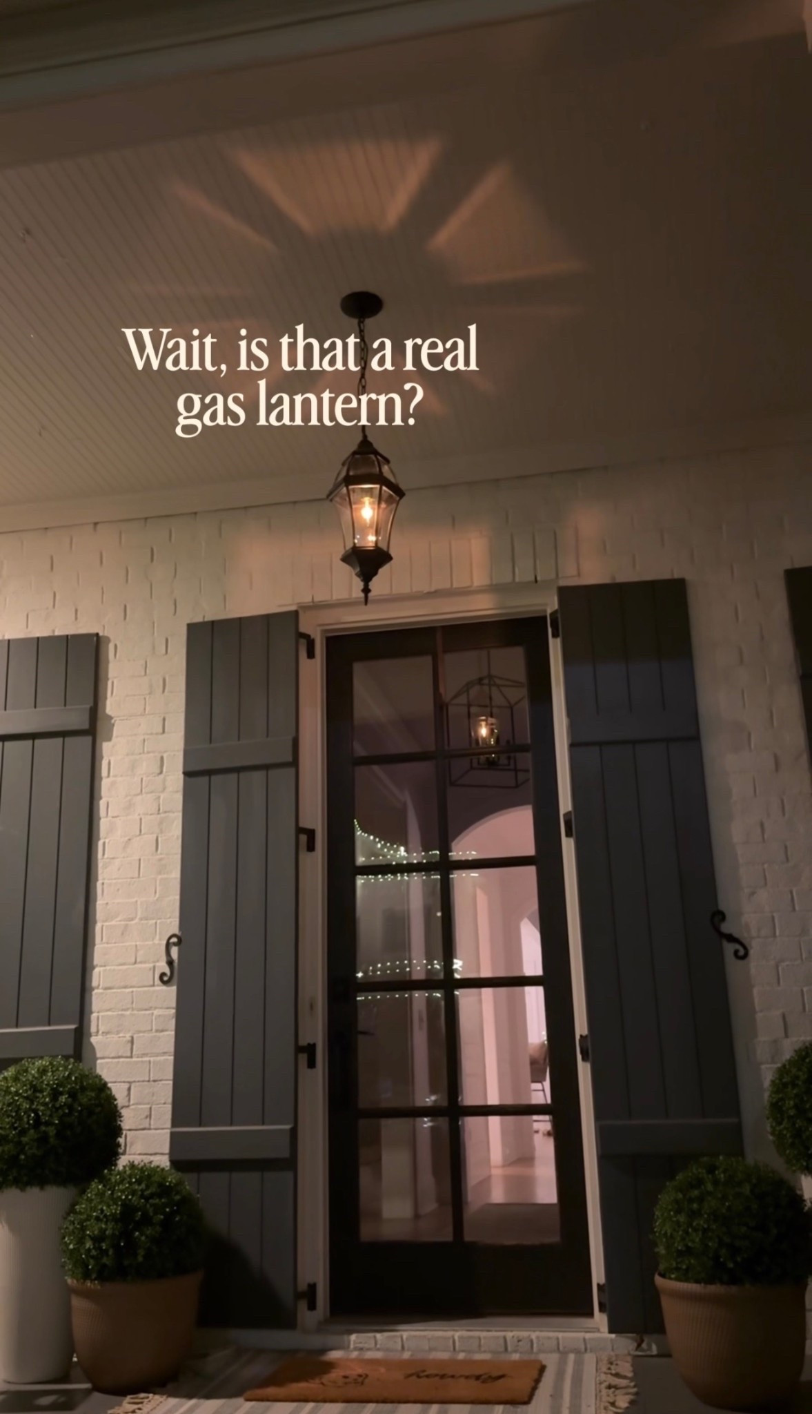 Our flickering flame lightbulbs that make the porch light look like a gas lantern! 