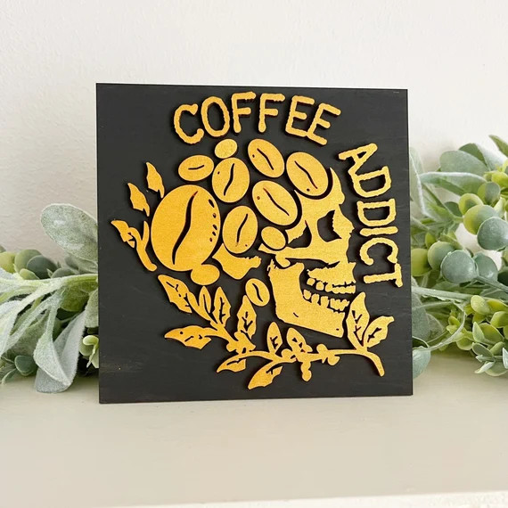 Coffee addict sign, tiered tray coffee theme, coffee bar, death before decaf | Etsy (US)