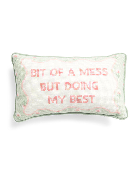 9x15 Bit Of A Mess Needlepoint Pillow | TJ Maxx