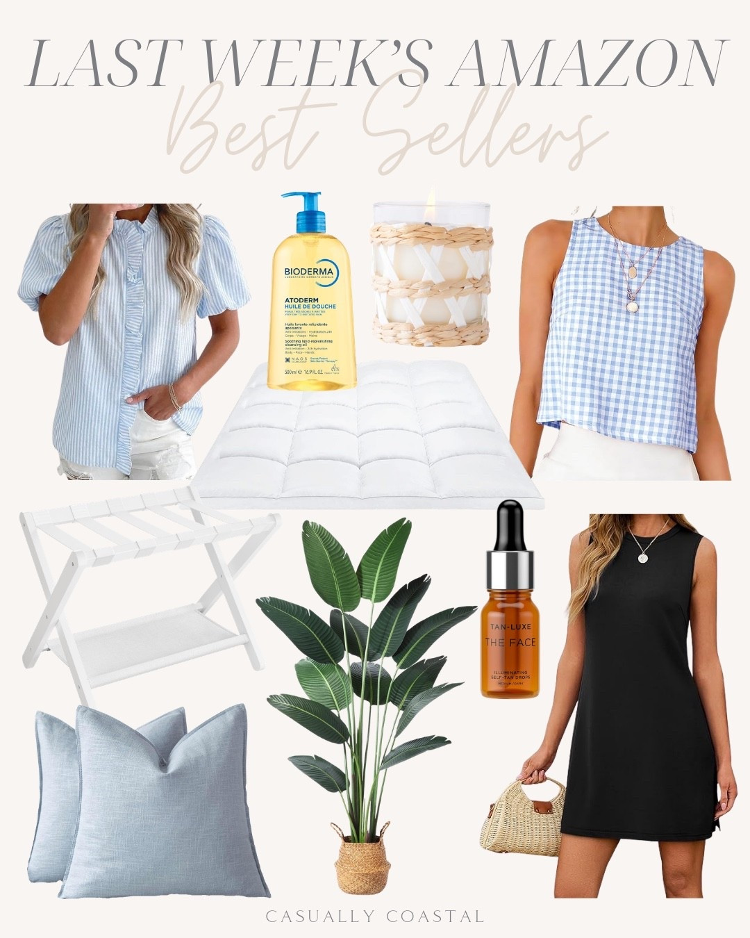 Last Week’s Amazon Best Sellers

Amazon home decor, Amazon dress, Amazon blouse, Amazon tank top, Amazon pillow covers, coastal pillows, coastal blouse, coastal tank top, Amazon mattress topper, Amazon faux plant, beach bungalow seagrass candle, Amazon candle, sleeveless tank sun dress, Amazon black dress, ruffle collar puff sleeve blouse,  blue and white striped blouse, luggage rack, folding suitcase stand, tan luxe face drops, gingham crop top, gingham tank top, bioderma atoderm shower oil, blue pillow covers, linen throw pillow covers, extra thick mattress pad cover, artificial bird of paradise plant, 6 foot fake tropical palm tree 

#LTKHome
