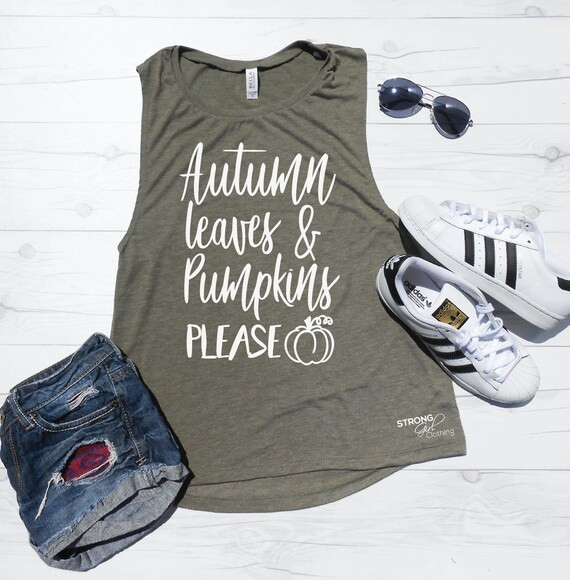 Autumn Leaves and Pumpkins Please Tank / Fall Tank / Fall Shirt / Muscle Tank / Fall Workout Tank... | Etsy (US)