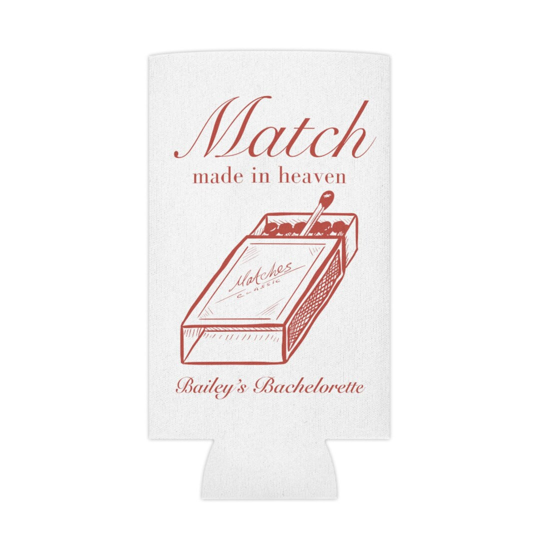CUSTOM Match Made in Heaven Bachelorette Coozie, Perfect Match Bach Gifts for Bride and Bridesmai... | Etsy (US)