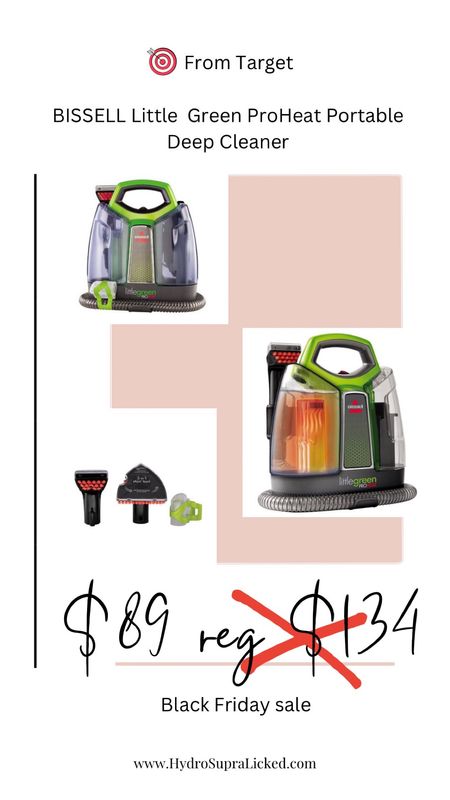 Target’s Black Friday sale for BISSELL Little Green ProHeat Portable Deep Cleaner - 2513G and get a $10 gift card for the BISSELL OXY formula as only an 8 oz trial size comes with cleaner.

#LTKCyberWeek #LTKGiftGuide #LTKHoliday