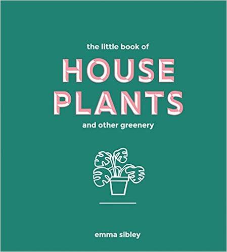 Little Book of House Plants and Other Greenery



Hardcover – August 21, 2018 | Amazon (US)