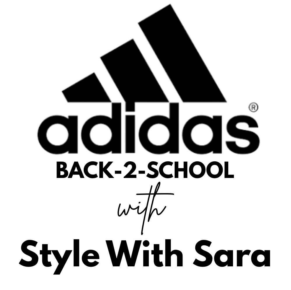 Adidas Back To School with Sara  

 #LTKdayinmylife #LTKgrwm #LTKootd