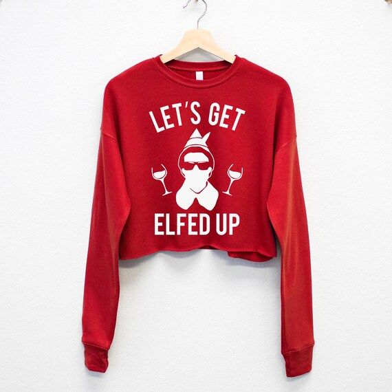 LET'S GET ELFED Up Wine Cropped Ugly Christmas Sweater for | Etsy | Etsy (US)