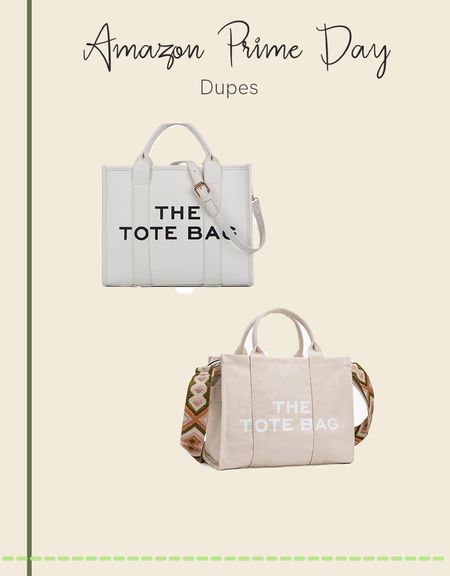 Amazon prime day the tote bag dupes 


#LTKitbag #LTKsalealert #LTKxPrimeDay