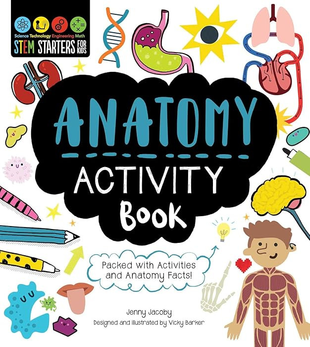 STEM Starters for Kids Anatomy Activity Book: Packed with Activities and Anatomy Facts! | Amazon (US)