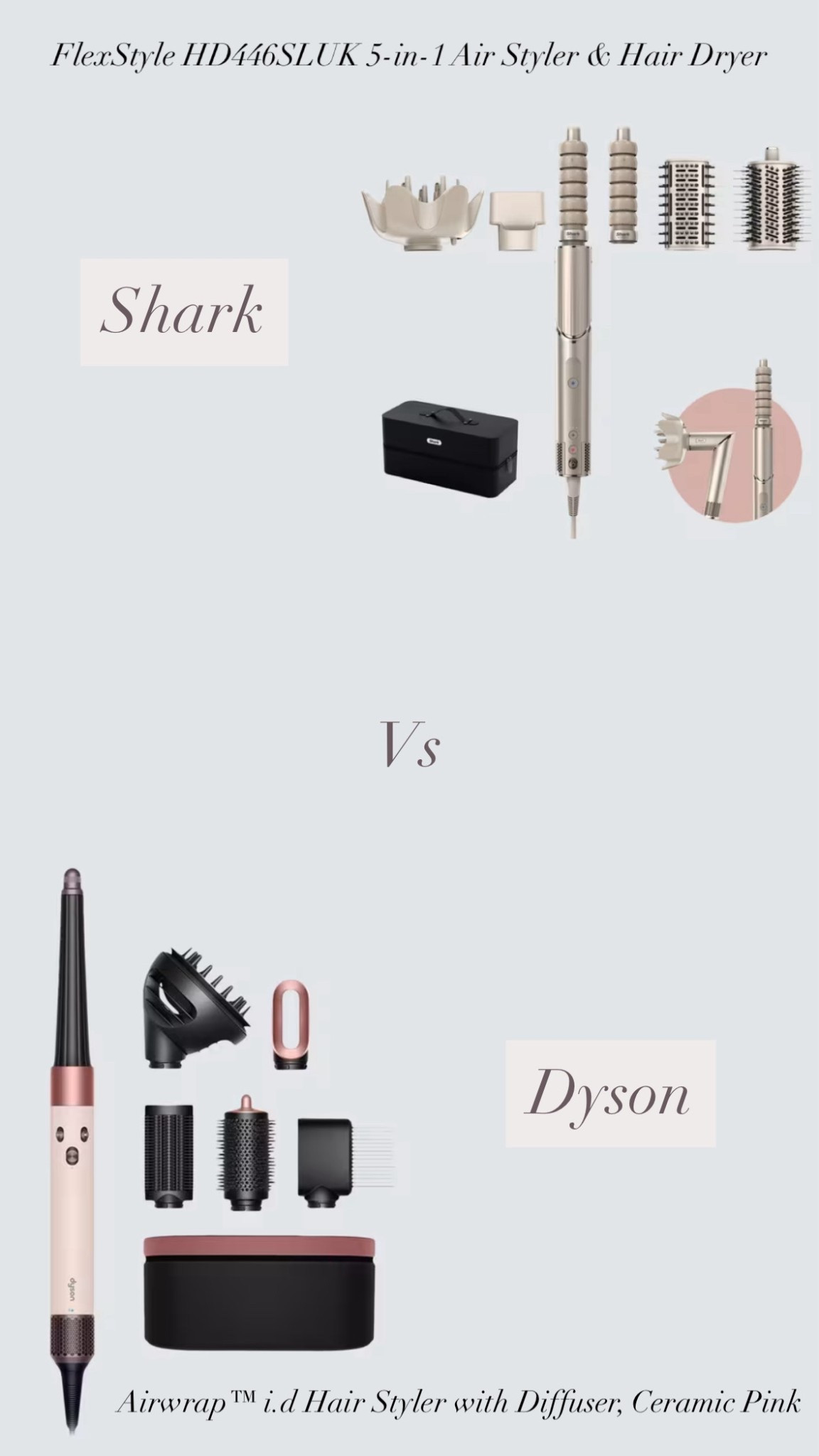 Dyson Airwrap™ i.d Hair Styler with Diffuser, Ceramic Pink

Vs

Shark FlexStyle HD446SLUK 5-in-1 Air Styler & Hair Dryer

-


#LTKbeauty #LTKgiftguide #LTKCyberWeek