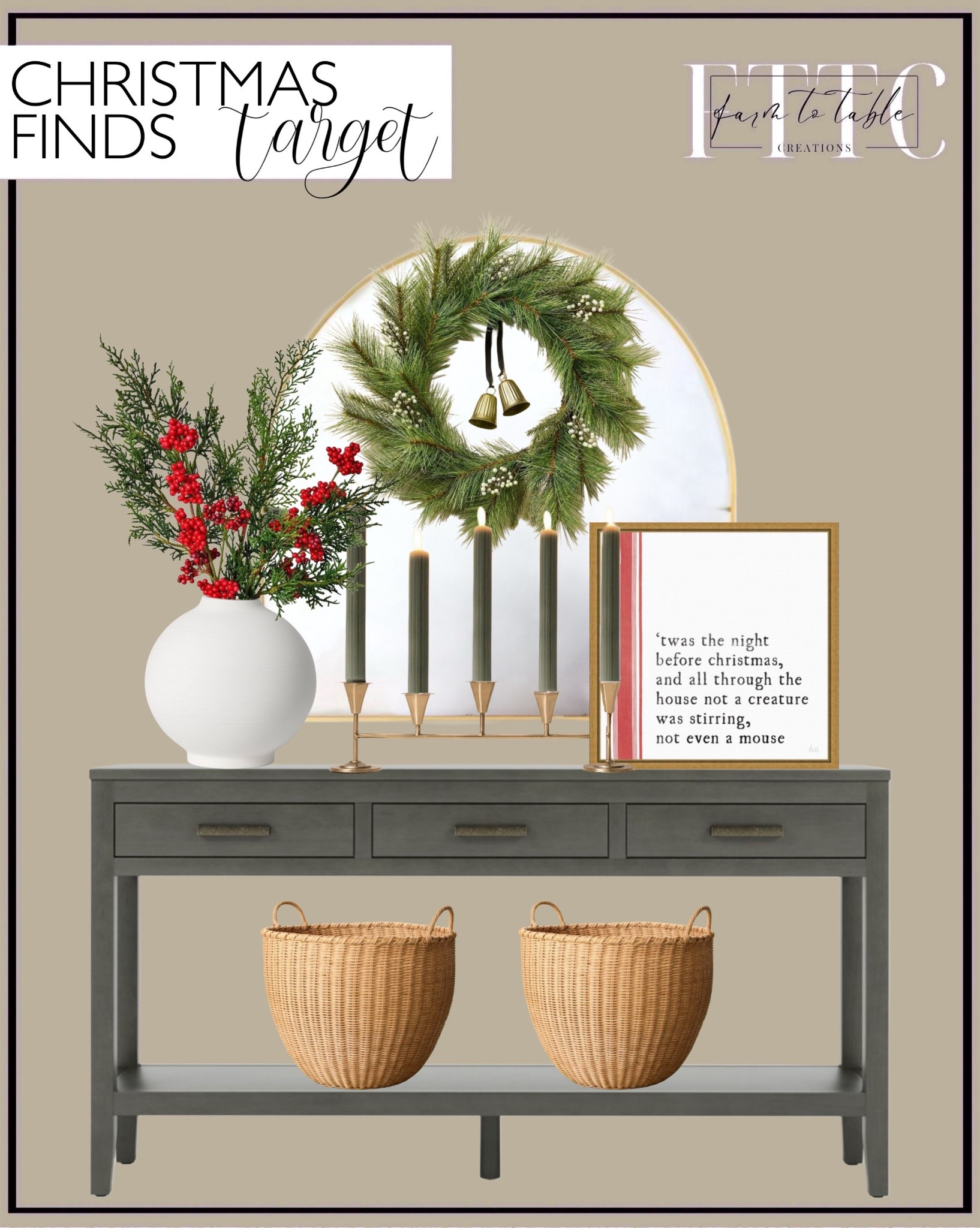 Target Christmas Entryway Decor Ideas

Follow @farmtotablecreations on Instagram for more cozy styling ideas 🤍

Create a warm, welcoming holiday entryway with timeless Target finds — from the lush greenery wreath and glowing brass candelabra to the soft flicker of green candles that bring a festive touch. Paired with a simple framed print, textured vase, and natural woven baskets, this setup feels curated yet effortless. Perfect for anyone who loves an organic, Christmas look that’s elegant, cozy, and achievable.

#entrywaydecor #christmasdecor #holidayhome #targetfinds #christmasentryway #neutralchristmas #greenerywreath #christmasinspo #mcgeeandcovibes #consoledecor #holidaystyling #christmasathome #holidayinspiration #christmascandles 




#LTKStyleTip #LTKFindsUnder50 #LTKHome