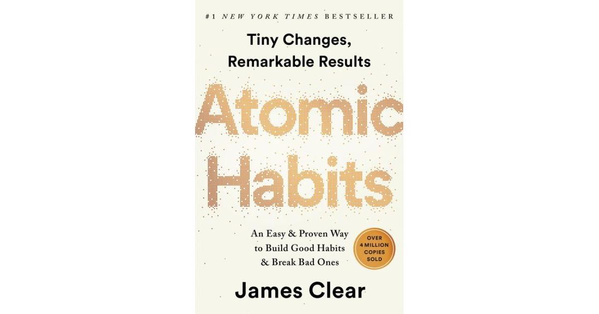 Atomic Habits: An Easy & Proven Way to Build Good Habits & Break Bad Ones by James Clear | Macys (US)