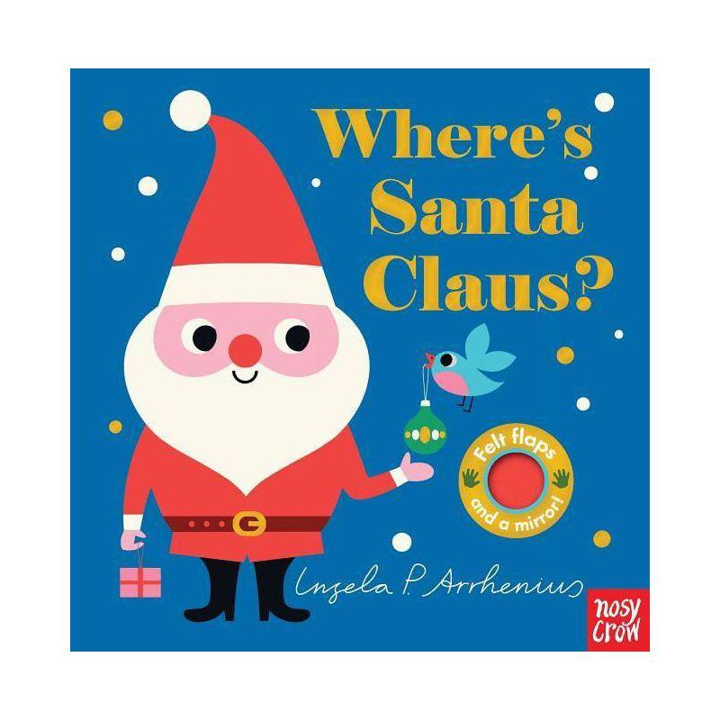 Where&#39;s Santa Claus? - (Where&#39;s the) (Hardcover) - by Ingela P Arrhenius | Target