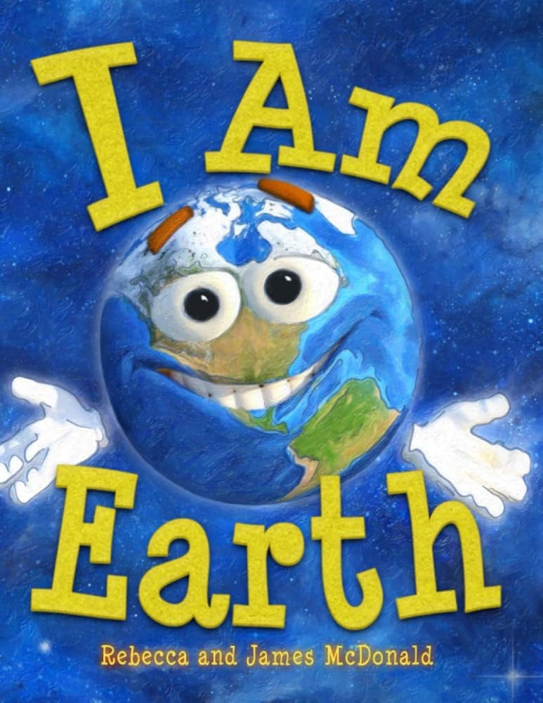 I Am Earth: An Earth Day Book for Kids (I Am Learning: Educational Series for Kids) | Amazon (US)