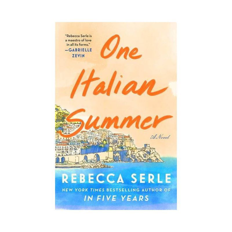 One Italian Summer - by Rebecca Serle (Hardcover) | Target