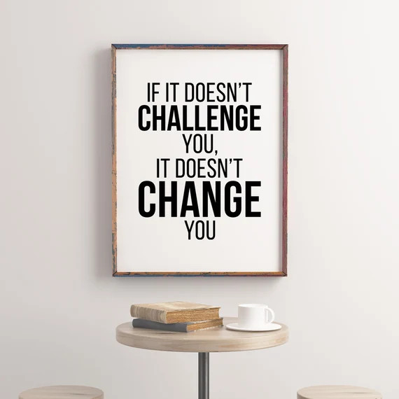 If It Doesn't Challenge You Print  Gym Quotes  Gym - Etsy | Etsy (US)