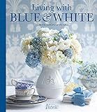 Living with Blue & White (Victoria)     Hardcover – August 24, 2021 | Amazon (US)