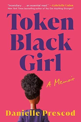 Token Black Girl: A Memoir    Hardcover – October 1, 2022 | Amazon (US)